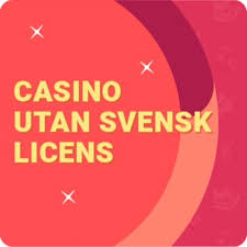 Upptäck Online Casino Utan Svensk Licens